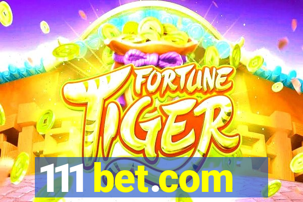 111 bet.com